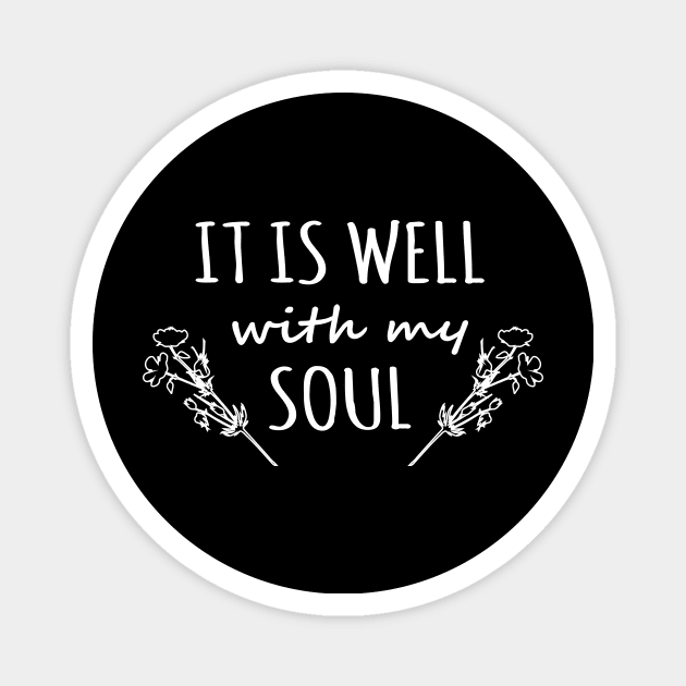 It Is Well with My Soul Magnet by teesumi